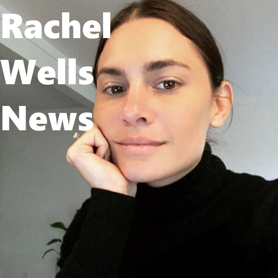 Rachel Wells News: A Deep Dive Into Her Work and Impact